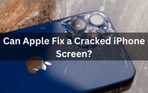 Can Apple Fix a Cracked iPhone Screen